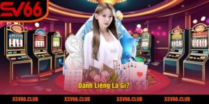 Đánh Liêng Là Gì