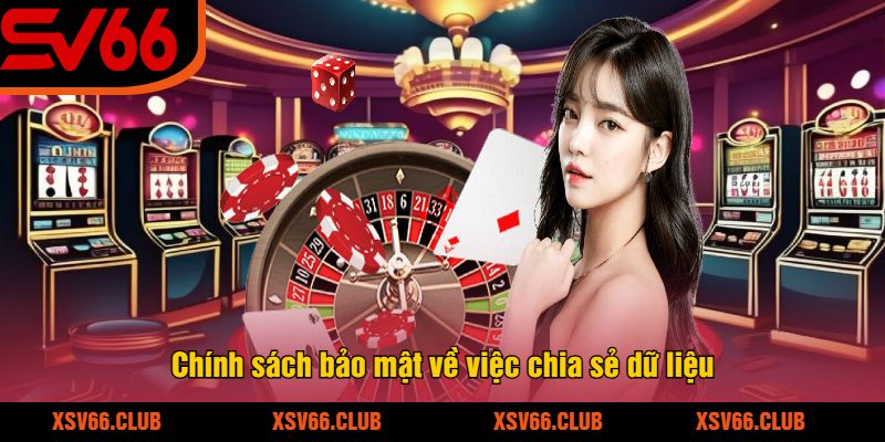 Chinh-sach-bao-mat-ve-viec-chia-se-du-lieu
