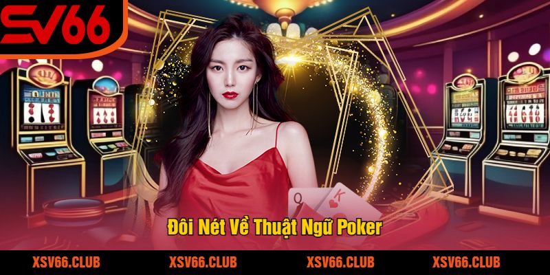 Doi-Net-Ve-Thuat-Ngu-Poker