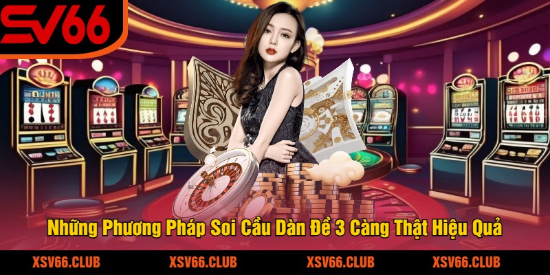 Nhung-Phuong-Phap-Soi-Cau-Dan-De-3-Cang-That-Hieu-Qua